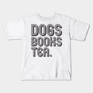 Dogs Books Tea Kids T-Shirt